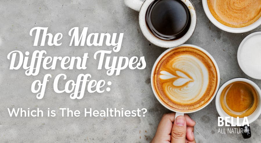 What Is The Healthiest Version Of Coffee?